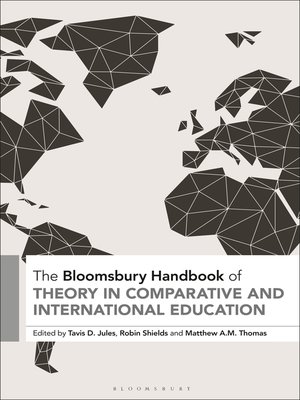 cover image of The Bloomsbury Handbook of Theory in Comparative and International Education
